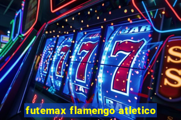 futemax flamengo atletico